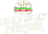 Holy Moly Burger